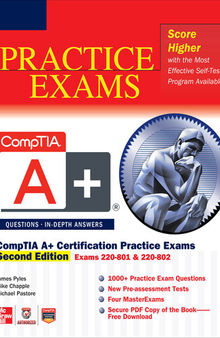 CompTIA A+ Certification Practice Exams: Exams 220-801 & 220-802