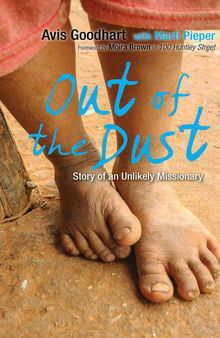 Out of the Dust (Story of an Unlikely Missionary)