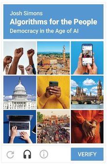 Algorithms for the People: Democracy in the Age of AI