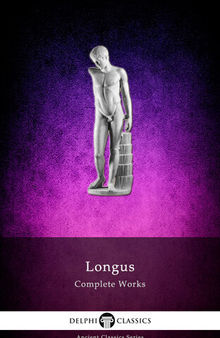 Complete Works of Longus (Illustrated)