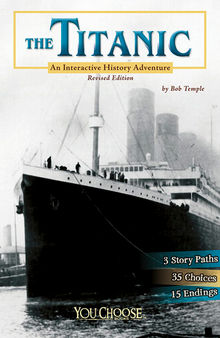 The Titanic: An Interactive History Adventure