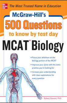 McGraw-Hill's 500 MCAT Biology Questions to Know by Test Day
