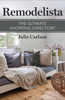 Remodelista: The Ultimate Shopping Directory: (A Remodelista Short)