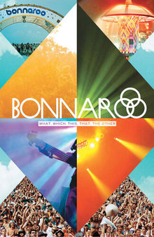 Bonnaroo: What, Which, This, That, The Other