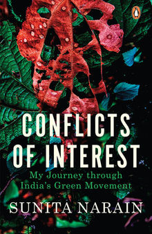 Conflicts of Interest: My Journey through India's Green Movement