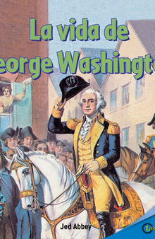 La Vida de George Washington (the Life of George Washington)