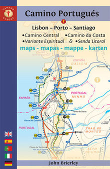 Camino Portugués Maps: Lisbon--Porto--Santiago / Camino Central, Camino de la Costa, Variente Espiritual & Senda Litoral