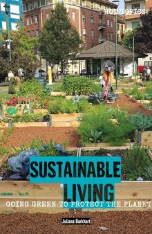 Sustainable Living: Going Green to Protect the Planet