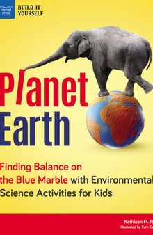 Planet Earth: Finding Balance on the Blue Marble with Environmental Science Activities for Kids