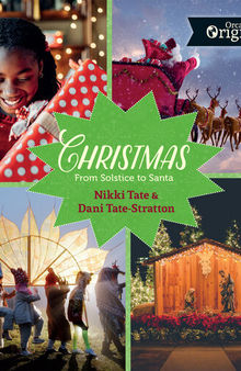 Christmas: From Solstice to Santa