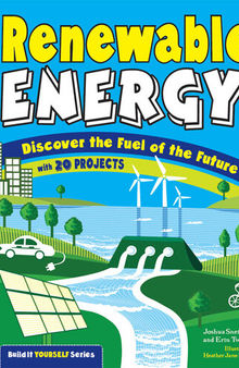 Renewable Energy: Discover the Fuel of the Future With 20 Projects