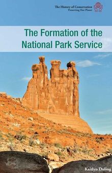 The Formation of the National Park Service