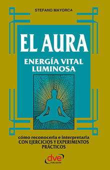 El Aura. Energía vital luminosa