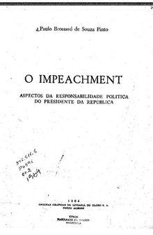 O Impeachment: Aspectos da Responsabilidade Política do Presidente da República