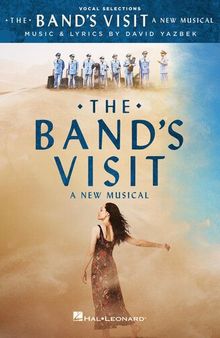 The Band's Visit: A New Musical--Vocal Selections