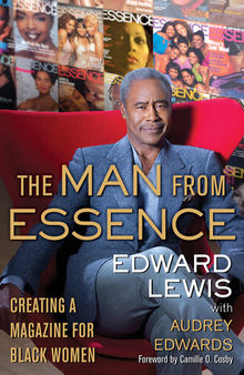 The Man from Essence: Creating a Magazine for Black Women