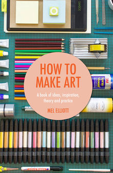 How To Make Art