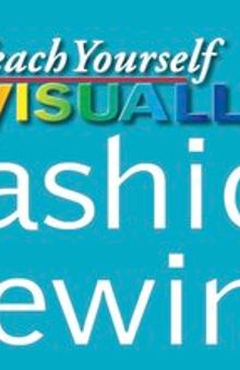 Teach Yourself Visually Fashion Sewing