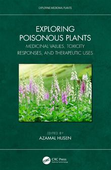 Exploring Poisonous Plants: Medicinal Values, Toxicity Responses, and Therapeutic Uses