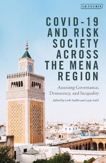 Covid-19 and Risk Society across the MENA Region: Assessing Governance, Democracy, and Inequality