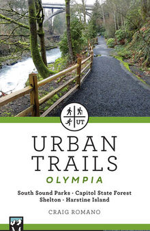 Urban Trails: Olympia: Capitol State Forest, Shelton, Harstine Island