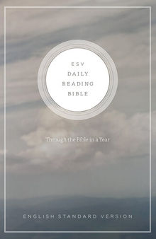 ESV Daily Reading Bible: Through the Bible in 365 Days, based on the popular M'Cheyne Bible Reading Plan
