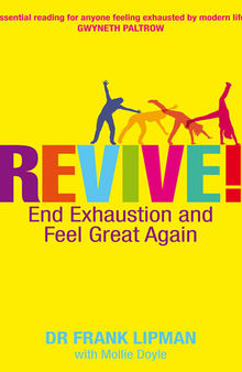Revive!: End Exhaustion & Feel Great Again