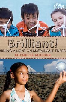 Brilliant!: Shining a light on sustainable energy