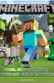 Minecraft Game Skins, Servers, Mods, Download Guide Unofficial: Get Tons of Coins!