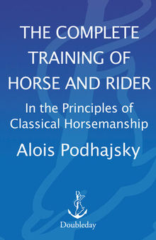 The Complete Training of Horse and Rider