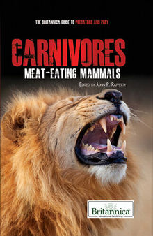 Carnivores: Meat-Eating Mammals
