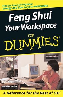 Feng Shui Your Workspace for Dummies