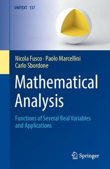 Mathematical Analysis. Functions of Several Real Variables and Applications