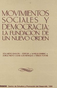 Movimientos sociales y democracia. La fundación de un nuevo orden