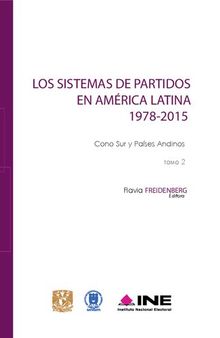 Los sistemas de partidos en América Latina 1978-2015. Tomo 2: Cono Sur y Países Andinos