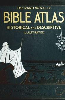 Bible Atlas: A Manual of Biblical Geography and History