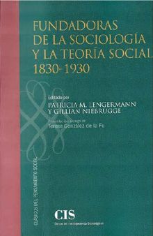 Fundadoras de la sociología y la teoría social 1830-1930