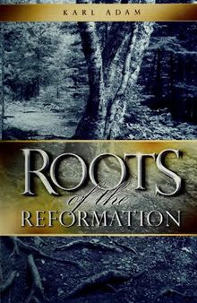 Roots of Reformation