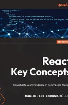 React Key Concepts. Consolidate your knowledge of React’s core features