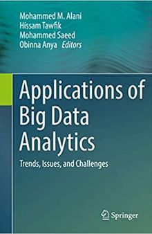Applications of Big Data Analytics: Trends, Issues, Challenges