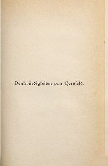 Denkwürdigkeiten von Hersfeld ;  Nach »Piderit«, städtischen Akten, archivalischen und anderen Quellen bearbeitet und bis zur neuesten Zeit fortgeführt