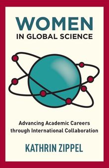 Women in Global Science: Advancing Academic Careers through International Collaboration