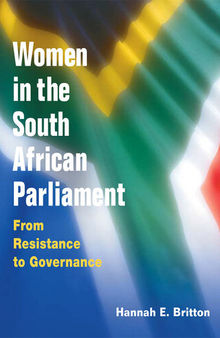Women in the South African Parliament: FROM RESISTANCE TO GOVERNANCE
