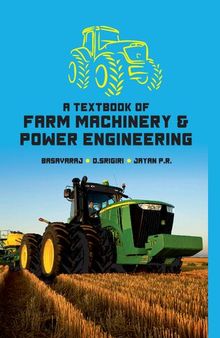 A Textbook of Farm Machinery & Power Engineering