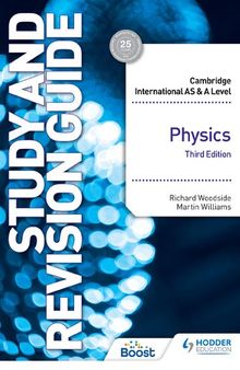 Cambridge International AS/A Level Physics Study and Revision Guide