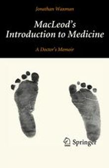 MacLeod's Introduction to Medicine: A Doctor’s Memoir