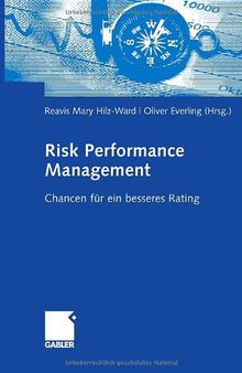 Risk Performance Management: Chancen für ein besseres Rating