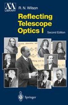 Reflecting Telescope Optics I: Basic Design Theory and its Historical Delvelopment