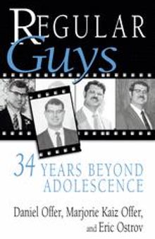 Regular Guys 34 Years Beyond Adolescence