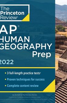 Princeton Review AP Human Geography Prep, 2022: Practice Tests + Complete Content Review + Strategies & Techniques